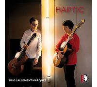 Andre / Lachenmann / Duo Lallement Marques - Andre, Criton & Lachenmann: Haptic [Compact Discs]
