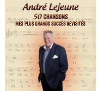 Andre Lejeune - Mes Plus Grands Succes Revisites [Import]