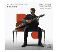 André Lislevand, Emil Duncumb, Jadran Duncumb – Galanterie Autumn of The Viola Da Gamba – CD