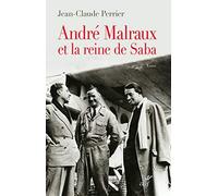 André Malraux et la reine de Saba