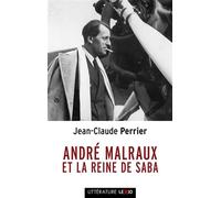 André Malraux et la reine de Saba 2026 - Jean-Claude Perrier - Cerf - Poche - Roman