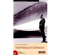 André Malraux et l'architecture (CD Inclus)