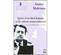 André Malraux : Quête d'un idéal humain et de valeurs transcendantes