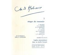 André Malraux - Tome 2, Visages Du Romancier