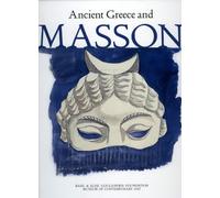 Andre Masson and Ancient Greece