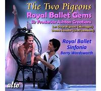Les Deux Pigeons / Joyaux du Royal Ballet – Alto