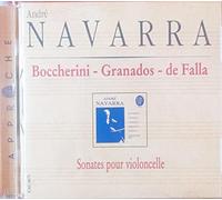 André Navarra - Sonates pour violoncelle : locatelli, boccherini, valentini, granados, de falla, nin