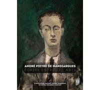André Pieyre de Mandiargues Écrire entre les arts - Alexandre Castant - Presses Universitaires Rennes - broché - Essai
