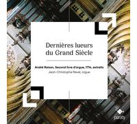 Dernières Lueurs du Grand Siècle