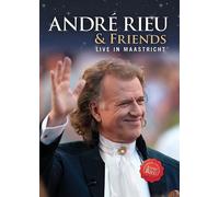 André Rieu & Friends - Live In Maastricht