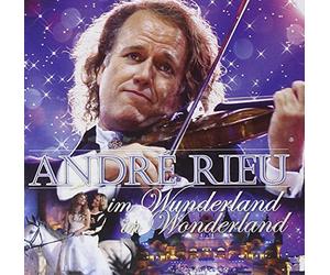 Andre Rieu Im Wunderland