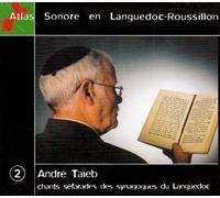 André Taïeb - Chants Sépharades des Synagogues du Languedoc