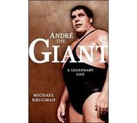 Andre the Giant Michael Krugman (Auteur)