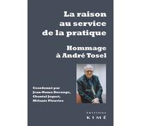 André Tosel, la raison au service de la pratique - Jean-Numa Ducange - Kime - broché - Essai