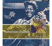 Andre Toussaint Songs of Andre Toussaint - Bahamian Ballads (CD) Album