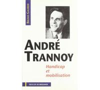 André Trannoy : Handicap et mobilisation