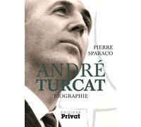 Andre turcat biographie - Sparaco - Privat - broché - Biographie