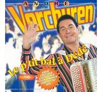 André Verchuren - Le P'Tit Bal A Dede Vol 1