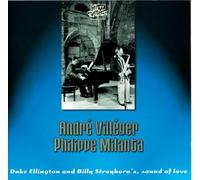 André Villeger & Philippe Milanta - Duke Ellington & Billy Strayhorn's Sound Of Love