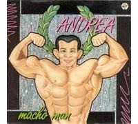 Andrea - Andrea - Macho Man - Baby Records - 108 798