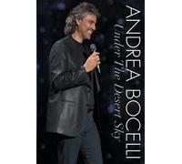 Andrea Bocelli: Under the desert sky