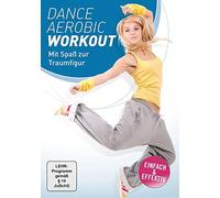 Andrea Bodor - Dance Aerobic Workout: mit Spaß zur Traumfigur