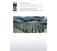 Andrea Branzi: Along the highway to Carnac | Sull'autostrada per Carnac