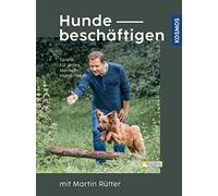 Andrea Buisman Hunde beschäftigen mit Martin Rütter: Spiele für jedes M (Relié)