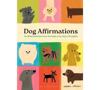 Andrea Caceres - Dog Affirmations An Illustrated Journey Through You - E245z