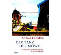 Andrea Camilleri Rita Der Tanz der Möwe: Commissario Montalbanos fünfz (Poche)