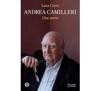 Andrea Camilleri. Una storia
