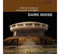 Andrea Centazzo - Dark Noise [Compact Discs]