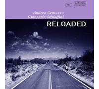 Andrea Centazzo - Reloaded [Compact Discs]