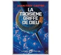 Andrea Cort - tome 2 - La Troisième Griffe de dieu Adam-Troy Castro (Auteur)