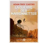 Andrea Cort - tome 3 - La Guerre des marionnettes Adam-Troy Castro (Auteur)