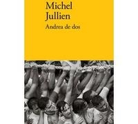 Andrea de dos Michel Jullien (Auteur)