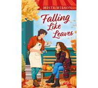 Andrea Fischer Falling Like Leaves: Zuckersüße Second-Chance-Romance in (Poche)