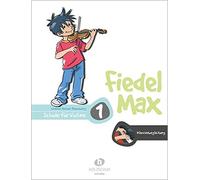 Andrea Holzer-Rhomberg Fiedel Max für Violine - Schule, Band 1 (Poche)