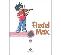 Andrea Holzer-Rhomberg Fiedel Max für Violine, Vorschule (Poche)