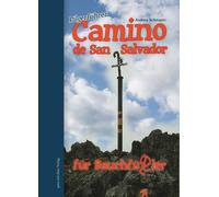 Andrea Ilchmann Pilgerführer Camino del San Salvador für Bauchfüßler (Bau (Book)