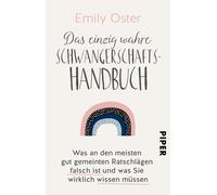 Andrea Kunstman Das einzig wahre Schwangerschafts-Handbuch: Was an den m (Poche)