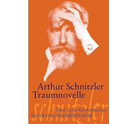 Andrea Neuhaus Arthur Traumnovelle: Text und Kommentar (Suhrkamp BasisB (Poche)