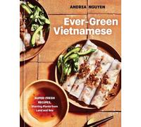 Andrea Nguyen Ever-Green Vietnamese (Relié)