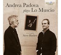 Andrea Padova Plays Lo Muscio Featuring Steve Hackett