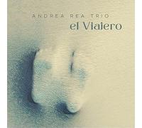 Andrea Rea Trio - El Viajero [Import]
