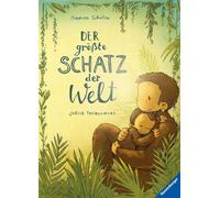 Andrea Schütze Joëlle Tourlonias Der größte Schatz der Welt (Relié)