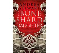 Andrea Stewart The Bone Shard Daughter (Poche) Drowning Empire