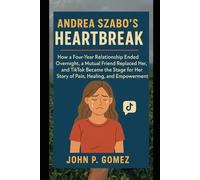 Andrea Szabo’s Heartbreak: How a Four-Year Relationship Ended Overnight, a Mutual Friend Replaced Her, and TikTok Became the Stage for Her Story of Pain, Healing, and Empowerment