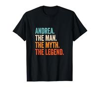 Andrea The Man The Myth The Legend prénom Andrea T-Shirt