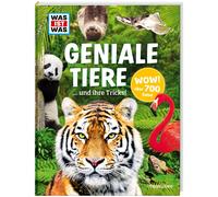 Andrea Weller-E WAS IST WAS Geniale Tiere ... und ihre Tricks: Über 700 (Relié)